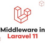 Kako Postaviti Globalni Middleware za Sve API Rute u Laravelu